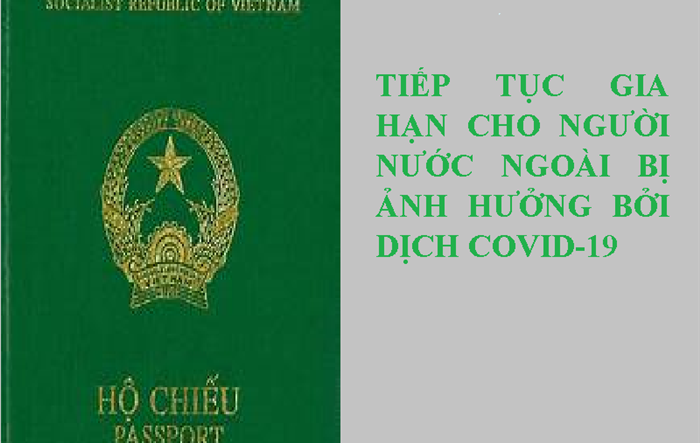 Gia hạn tạm trú cho người nước ngoài bị ảnh hưởng bởi dịch Covid-19 chưa thể xuất cảnh