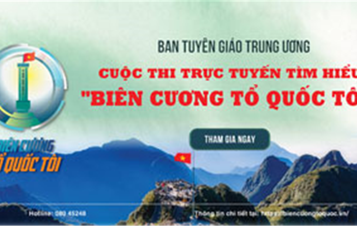Triển khai Cuộc thi trực tuyến tìm hiểu "Biên cương Tổ quốc tôi" 