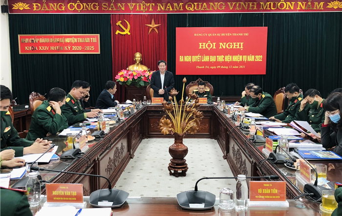Đảng ủy Quân sự huyện Thanh Trì triển khai  Nghị quyết lãnh đạo thực hiện nhiệm vụ năm 2022