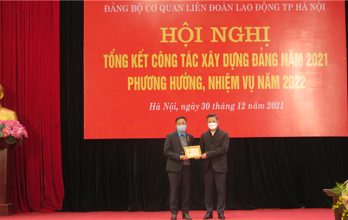 Đảng bộ cơ quan Liên đoàn Lao động Thành phố: Tổng kết công tác xây dựng Đảng năm 2021, triển khai phương hướng, nhiệm vụ năm 2022