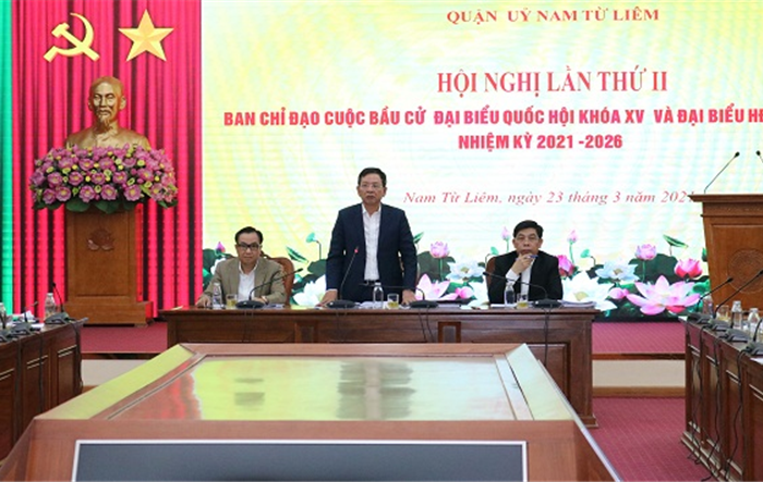 Ban Chỉ đạo Bầu cử quận Nam Từ Liêm tổ chức Hội nghị lần thứ II