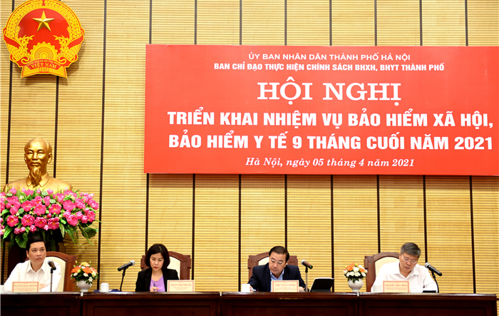 Ban Chỉ đạo thực hiện chính sách BHXH, BHYT thành phố Hà Nội triển khai nhiệm vụ 9 tháng cuối năm 2021