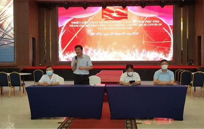 Thanh Trì đón Đoàn y, bác sỹ tỉnh Phú Thọ đến hõ trợ công tác công tác phòng, chống dịch Covid - 19