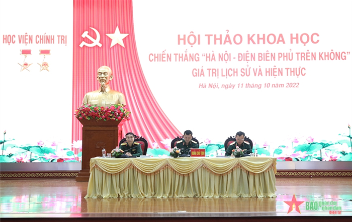 Hội thảo khoa học “Chiến thắng Hà Nội - Điện Biên Phủ trên không - Giá trị lịch sử và hiện thực”