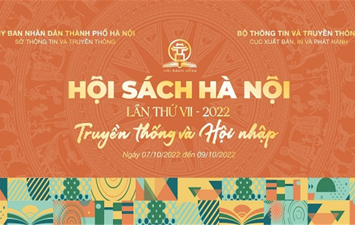 Hội Sách Hà Nội lần thứ VII - năm 2022 với chủ đề “Truyền thống và Hội nhập”