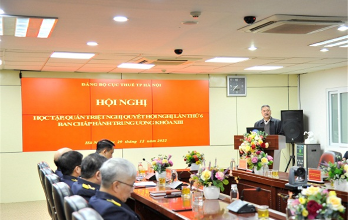 Cục Thuế thành phố Hà Nội nghiên cứu, học tập, quán triệt Nghị quyết Hội nghị lần thứ sáu Ban Chấp hành Trung ương Đảng khóa XIII