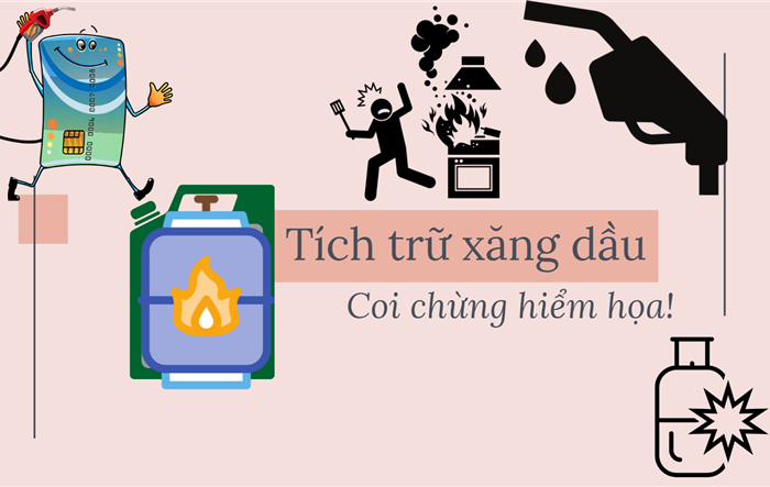 Cảnh báo: Tích trữ xăng dầu, coi chừng hiểm họa!