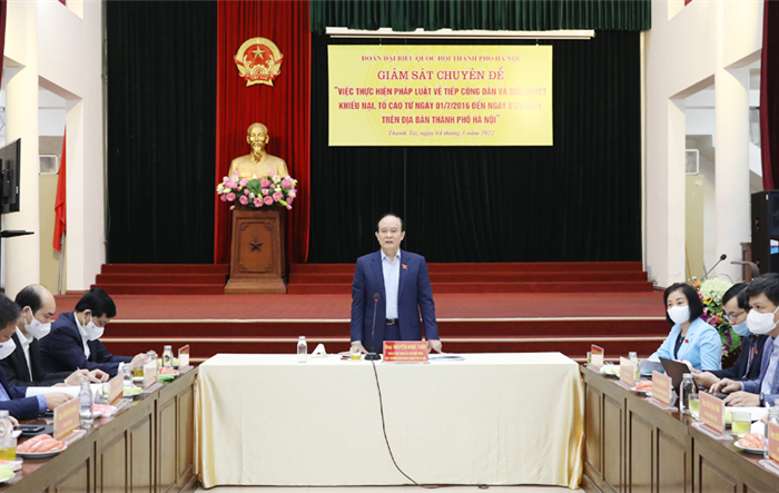 Đoàn đại biểu Quốc hội Thành phố giám sát chuyên đề về việc thực hiện pháp luật về tiếp công dân và giải quyết khiếu nại, tố cáo
