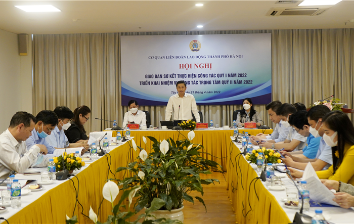 Cơ quan Liên đoàn Lao động Thành phố triển khai nhiệm vụ trọng tâm quý II/2022
