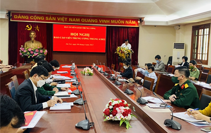 Hội nghị báo cáo viên Trung ương tháng 4/2022