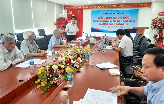 Hội thảo khoa học Thúc đẩy hoạt động khoa học, công nghệ và đổi mới sáng tạo của các doanh nghiệp Hà Nội đến năm 2030