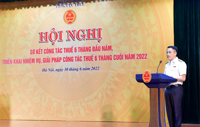Tổng Cục Thuế triển khai các nhiệm vụ, giải pháp công tác thuế 6 tháng cuối năm 2022