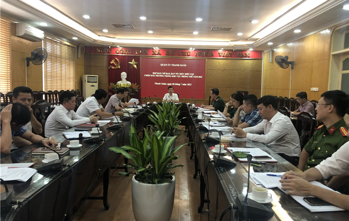 Quận Thanh Xuân: Họp Ban Chỉ đạo diễn tập chiến đấu phường trong khu vực phòng thủ năm 2022