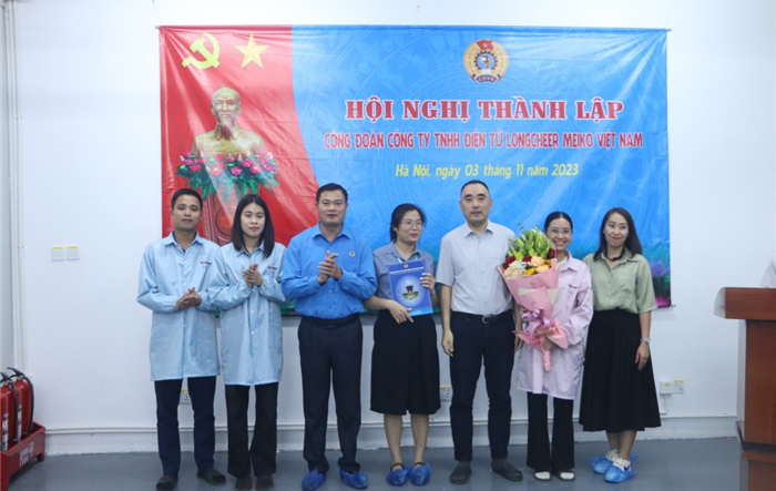 Hội nghị công bố Quyết định thành lập mới Công đoàn cơ sở Công ty TNHH Điện tử Longcheer Meiko Việt Nam