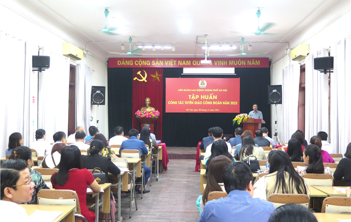 Liên đoàn Lao động thành phố: Tập huấn công tác tuyên giáo cho cán bộ Công đoàn Thủ đô năm 2023