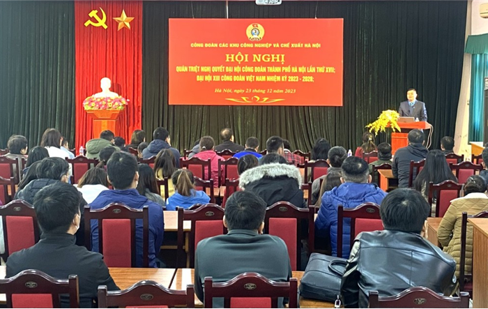 Công đoàn các Khu công nghiệp và chế xuất quán triệt Nghị quyết Đại hội Công đoàn thành phố và Công đoàn Việt Nam nhiệm kỳ 2023-2028