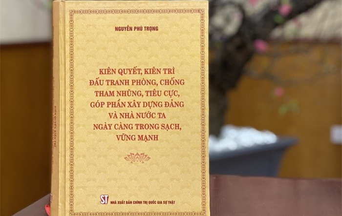 Cuốn sách của Tổng Bí thư thể hiện tầm nhìn của người lãnh đạo suốt đời vì nước, vì dân, kiên quyết đấu tranh chống tham nhũng, tiêu cực (kỳ I)