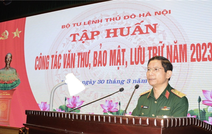 Bộ Tư lệnh Thủ đô Hà Nội tập huấn Công tác Văn thư, Bảo mật, Lưu trữ năm 2023