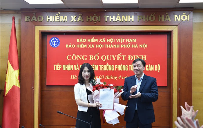 Công bố quyết định bổ nhiệm Trưởng phòng Tổ chức cán bộ BHXH thành phố Hà Nội