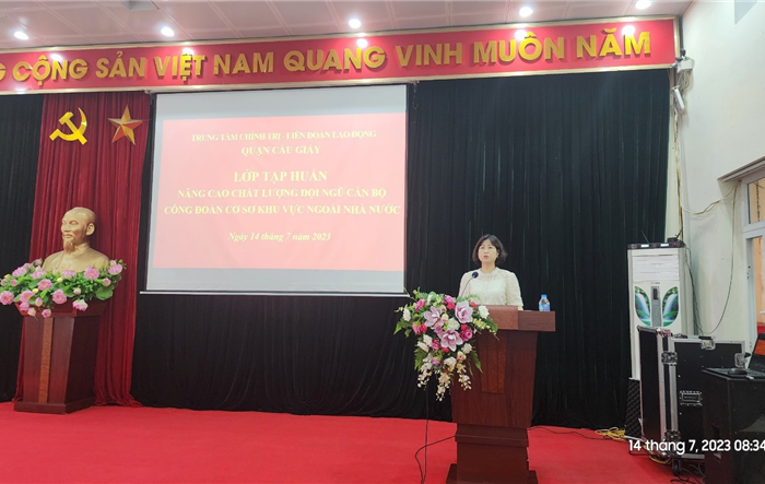 Quận Cầu Giấy tổ chức tập huấn nâng cao kỹ năng, nghiệp vụ cho Chủ tịch Công đoàn cơ sở khối doanh nghiệp