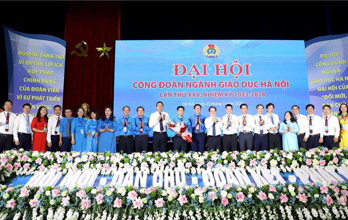 Đại hội Công đoàn ngành Giáo dục Hà Nội lần thứ XXV, nhiệm kỳ 2023 - 2028