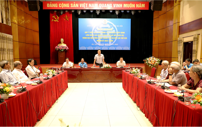 Hội nghị góp ý vào dự thảo Báo cáo chính trị trình Đại hội Công đoàn thành phố lần thứ XVII, nhiệm kỳ 2023 - 2028