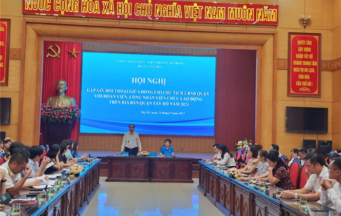 Lãnh đạo quận Tây Hồ: Thấu hiểu, giải đáp thắc mắc cho đoàn viên, người lao động