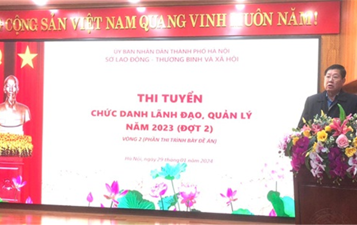Vòng 2 kỳ thi tuyển chức danh lãnh đạo, quản lý năm 2023 (đợt 2) Sở Lao động - Thương binh và Xã hội