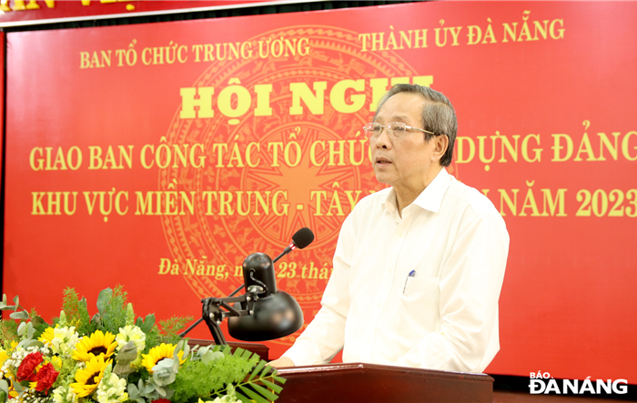 Công tác tổ chức xây dựng Đảng khu vực miền Trung - Tây Nguyên: Đồng bộ, nhiều kết quả