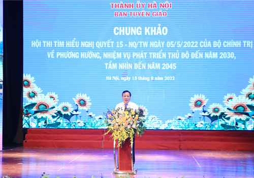 Ngày 15-9, Ban Tuyên giáo Thành ủy Hà Nội tổ chức vòng Chung khảo Hội thi tìm hiểu Nghị quyết số 15-NQ/TƯ ngày 5-5-2022 của Bộ Chính trị về “Phương hướng, nhiệm vụ phát triển Thủ đô đến năm 2030, tầm nhìn đến năm 2045”. 